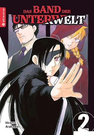 Cover for Hiromu Arakawa · Das Band der Unterwelt 02 (Book) (2023)