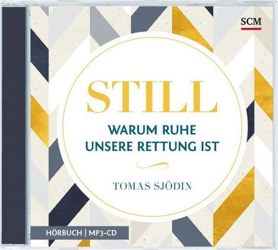 Cover for Sjödin · Still - Warum Ruhe u.Rettung,MP3 (Buch)