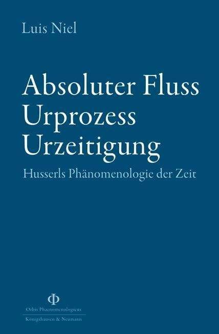 Cover for Niel · Absoluter Fluss,Urprozess,Urzeitig (Book)