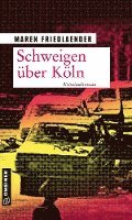 Schweigen über Köln - Maren Friedlaender - Bücher - Gmeiner Verlag - 9783839200780 - 8. September 2021