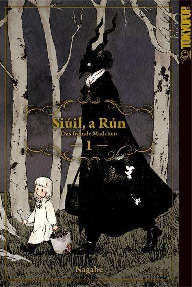 Siúil, a Rún - Das fremde Mädche - Nagabe - Bücher -  - 9783842039780 - 