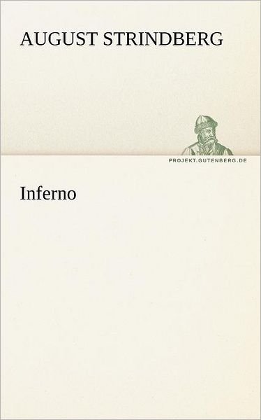 Cover for August Strindberg · Inferno (Tredition Classics) (German Edition) (Paperback Bog) [German edition] (2012)