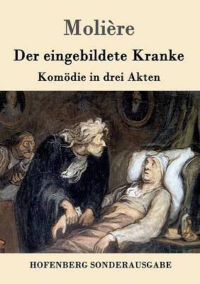 Cover for Molière · Der eingebildete Kranke (Bok) (2016)