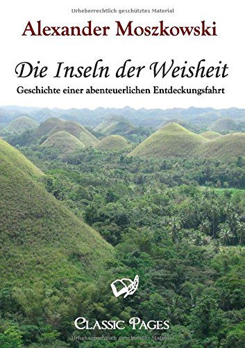 Cover for Alexander Moszkowski · Die Inseln Der Weisheit (Pocketbok) [German edition] (2010)