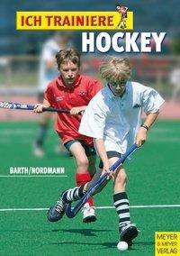 Cover for K. Barth · Ich trainiere Hockey (Book)