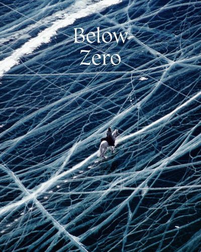 Cover for Gestalten · Below Zero: Aventures Out in the Cold (Hardcover Book) (2017)
