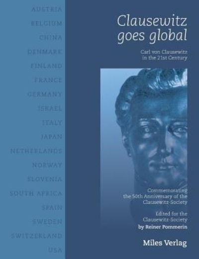 Cover for Reiner Pommerin · Clausewitz goes global: Carl von Clausewitz in the 21st century (Pocketbok) (2014)