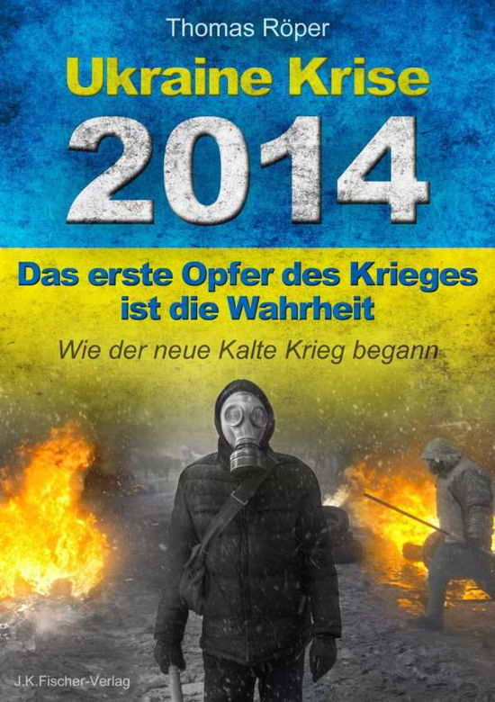 Cover for Röper · Ukraine Krise 2014 - Das erste Op (Bok)