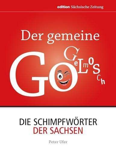 Cover for Ufer · Der gemeine Gogelmosch (Buch)