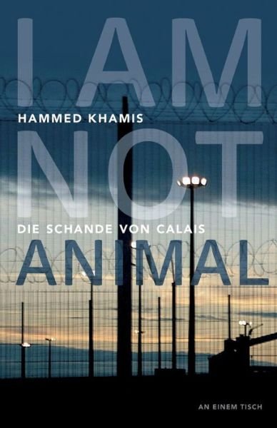 Cover for Hammed Khamis · I am not animal (Taschenbuch) (2016)