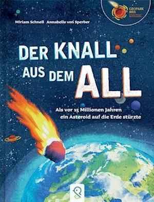 Cover for Miriam Schnell · Der Knall aus dem All (Book) (2024)