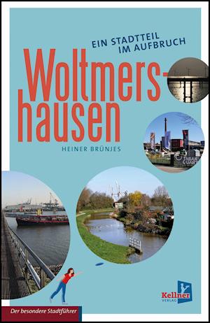 Cover for Heiner Brünjes · Woltmershausen (Taschenbuch) (2021)