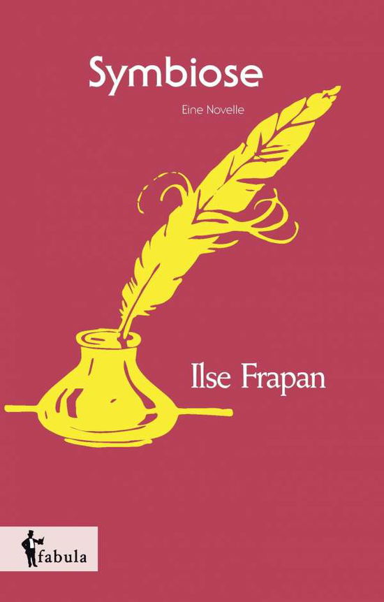 Cover for Frapan · Symbiose. Eine Novelle (Book)