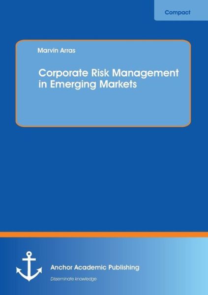 Cover for Arras · Corporate Risk Management in Emer (Book) (2016)