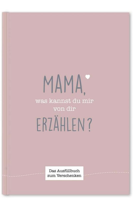 Cover for Nova Md · Mama, was kannst du mir von dir erzählen? (Hardcover bog) (2021)