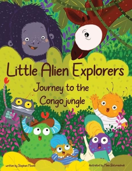 Little Alien Explorers - Stephen Moore - Böcker - Stephen Moore - 9783982252780 - 6 november 2020