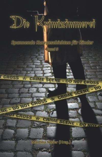 Cover for Martina Meier · Die Krimizimmerei (Book) (2022)