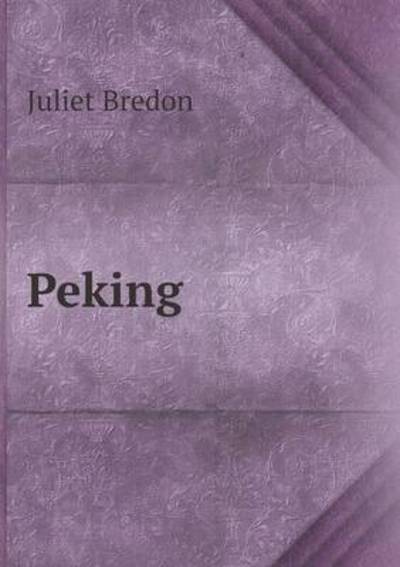 Cover for Juliet Bredon · Peking (Paperback Book) (2015)