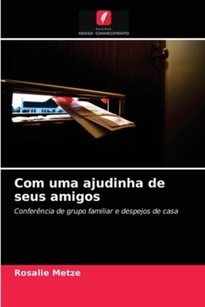 Cover for Metze · Com uma ajudinha de seus amigos (N/A) (2021)