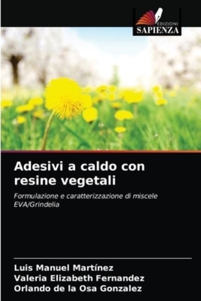 Cover for Martínez · Adesivi a caldo con resine veg (N/A) (2021)
