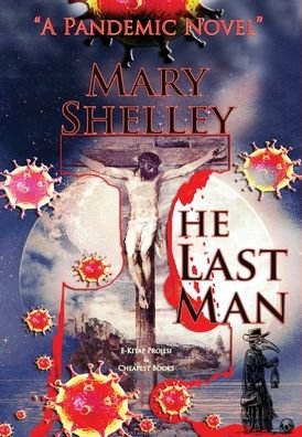 Cover for Mary Shelley · The Last Man (Hardcover Book)