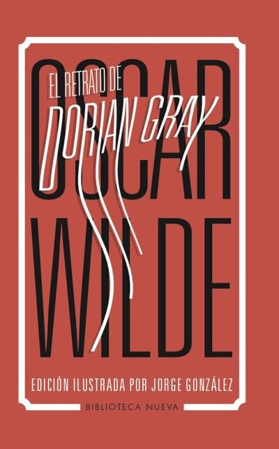 Cover for Oscar Wilde · El retrato de Dorian Gray / pd. (Innbunden bok) (2020)