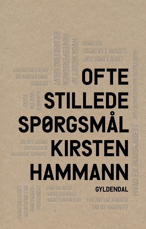 Ofte stillede spørgsmål - Kirsten Hammann - Bøger - Gyldendal - 9788702246780 - 22. september 2017