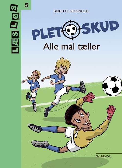 Cover for Birgitte Bregnedal · Læs løs 5: Pletskud. Alle mål tæller (Gebundesens Buch) [1. Ausgabe] (2021)