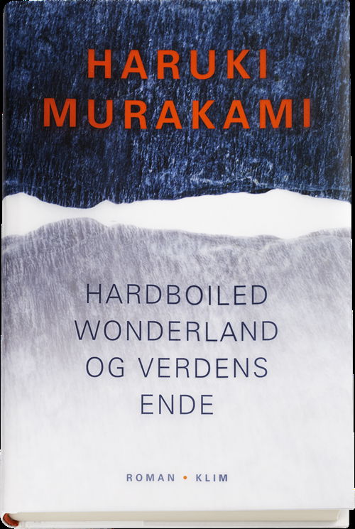 Cover for Haruki Murakami · Hardboiled wonderland og verdens ende (Bound Book) [1e uitgave] (2014)