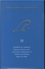 Cover for Kierkegaard Søren · Søren Kierkegaards Skrifter pakke 24, bind 15 + K15 (Gebundesens Buch) [1. Ausgabe] [Indbundet] (2012)