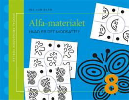 Cover for Ina Von Barm · Alfa - Hvad er det modsatte? (Tryksag) [1. udgave] (2000)