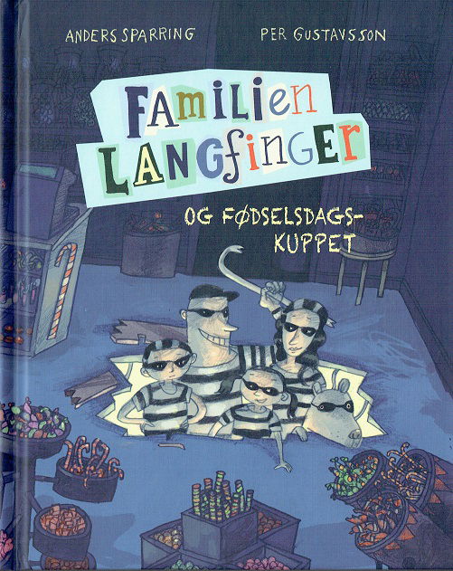 Cover for Anders Sparring · Familien Langfinger og fødselsdagskuppet (Bound Book) [1st edition] (2018)