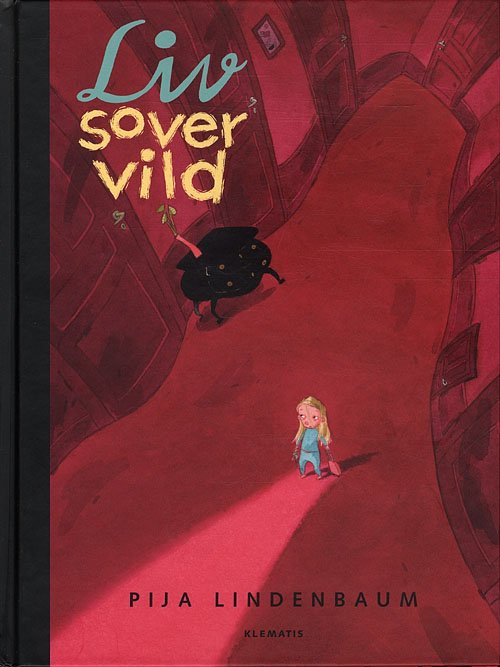 Cover for Pija Lindenbaum · Liv sover vild (Bound Book) [1. wydanie] (2010)