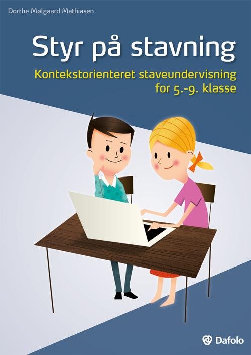 Cover for Dorthe Mølgaard Mathiasen · Styr på stavning (Paperback Book) [1st edition] (2015)
