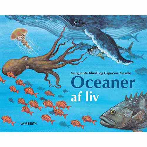 Oceaner af liv - Marguerite Tiberti - Bøger - Lamberth - 9788771613780 - 30. juli 2018