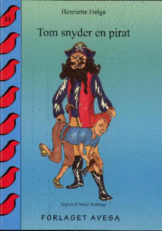 Cover for Henriette Helge · Tom Snyder en Pirat (Bog) (2010)