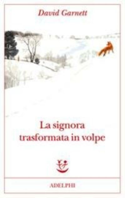 Cover for David Garnett · La signora trasformata in volpe (Paperback Book) (2020)