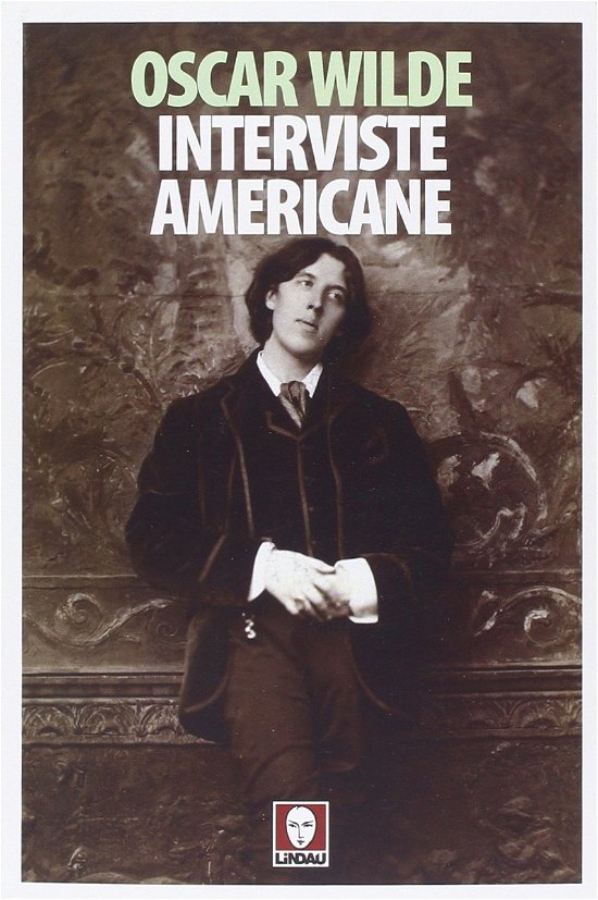 Cover for Oscar Wilde · Interviste Americane (Book)