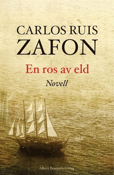 Cover for Carlos Ruiz Zafón · En ros av eld (ePUB) (2013)