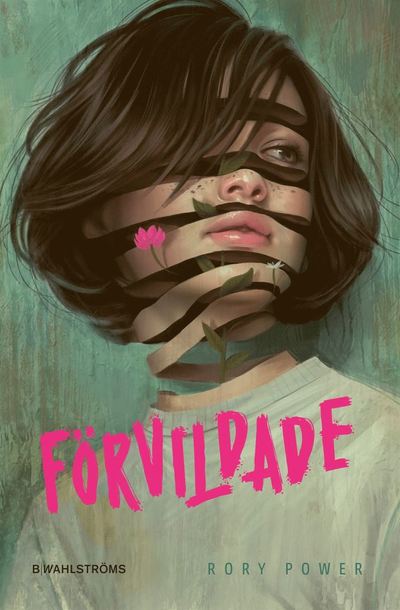 Cover for Rory Power · Förvildade (Taschenbuch) (2022)