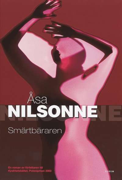 Cover for Åsa Nilsonne · Smärtbäraren (ePUB) (2013)