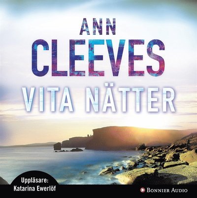 Cover for Ann Cleeves · Shetlandskvartetten: Vita nätter (Lydbog (MP3)) (2014)