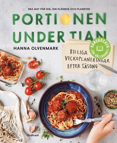 Cover for Portionen under tian: Billiga veckoplaneringar efter säsong (Bok) (2023)