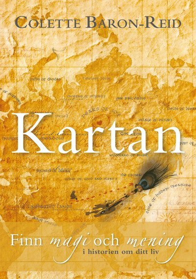 Cover for Colette Baron-Reid · Kartan : finn magi och mening i historien om ditt liv (Innbunden bok) (2012)