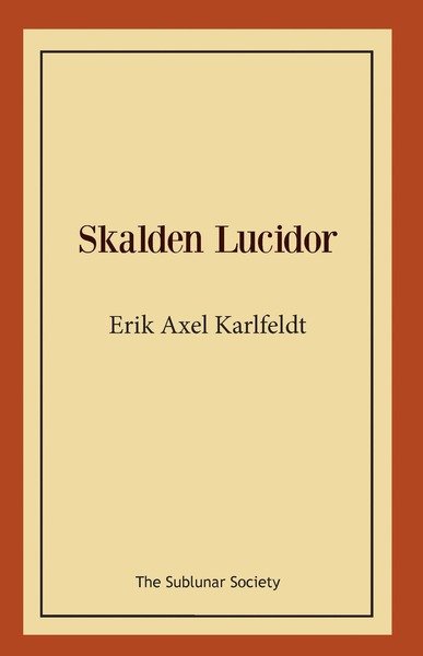 Cover for Erik Axel Karlfeldt · Skalden Lucidor (Book) (2019)
