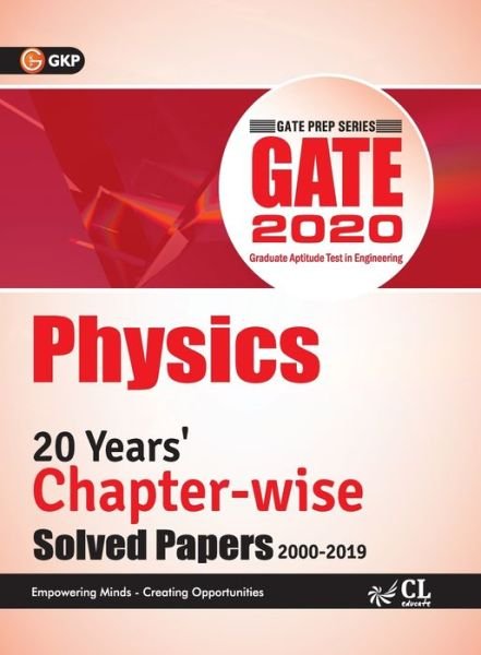 Cover for Gkp · Gate 2020 - Chapter-Wise Previous Solved Papers - 20 Years' Solved Papers (2000-2019) - Physics (Paperback Bog) (2019)