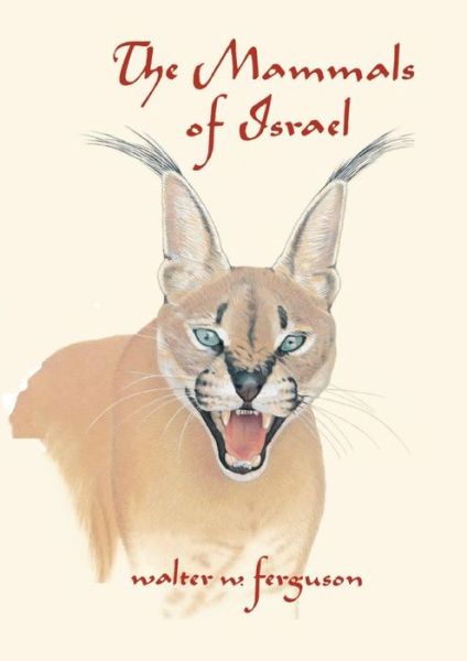 Cover for Walter W. Ferguson · The Mammals of Israel (Hardcover Book) (2002)