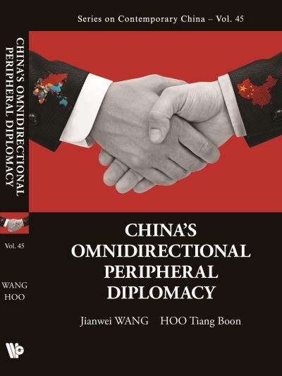 Cover for Jianwei Wang · China's Omnidirectional Peripheral Diplomacy - Series on Contemporary China (Hardcover Book) (2019)