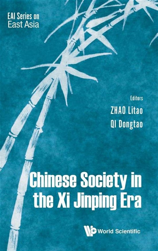 Cover for Litao Zhao · Chinese Society In The Xi Jinping Era - Eai Series On East Asia (Innbunden bok) (2020)