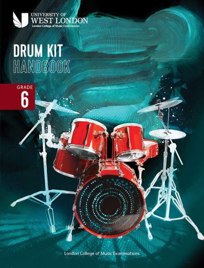 Cover for London College of Music Examinations · London College of Music Drum Kit Handbook 2022: Grade 6 (Taschenbuch) (2022)